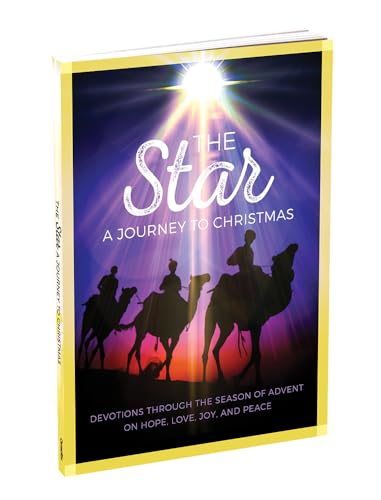 Stock image for The Star: A Journey to Christmas: Devotions Through the Season of Advent on Hope, Love, Joy, and Peace for sale by SecondSale