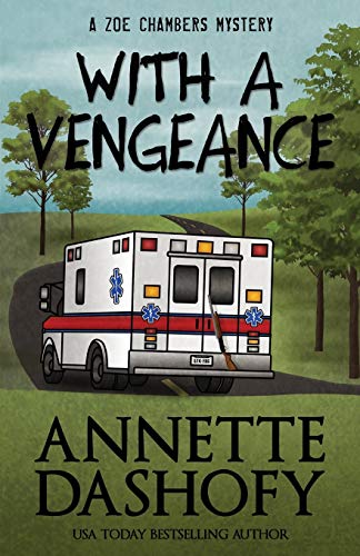 Stock image for With A Vengeance (A Zoe Chambers Mystery) (Volume 4) for sale by HPB-Diamond