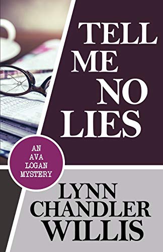 9781635111453: Tell Me No Lies (An Ava Logan Mystery)