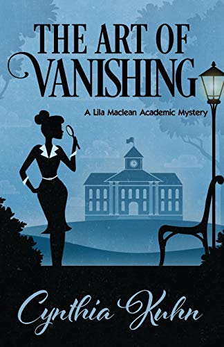 Imagen de archivo de The Art of Vanishing (A Lila Maclean Academic Mystery) a la venta por BooksRun