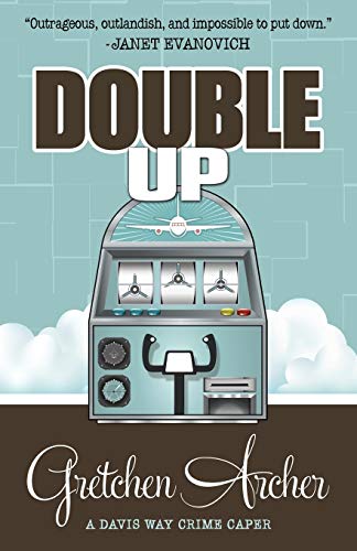 Stock image for Double Up (A Davis Way Crime Caper) (Volume 6) for sale by HPB-Diamond