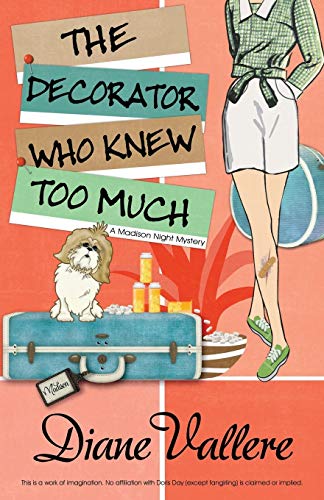 Stock image for The Decorator Who Knew Too Much (A Madison Night Mystery) for sale by PlumCircle