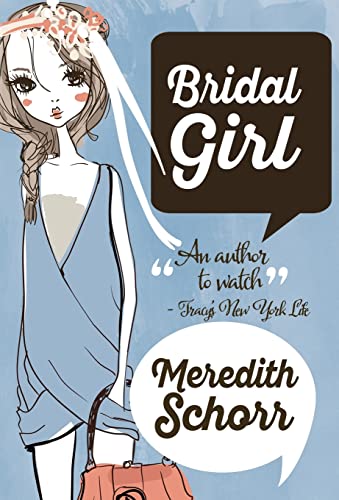 Stock image for Bridal Girl (Blogger Girl Novel) for sale by Lakeside Books