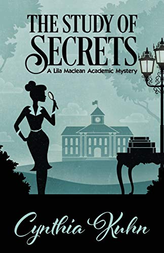 Imagen de archivo de The Study of Secrets (A Lila Maclean Academic Mystery) a la venta por Dream Books Co.