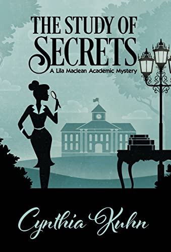 9781635116182: THE STUDY OF SECRETS: 5 (A Lila Maclean Academic Mystery)