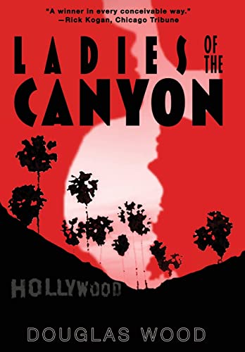 Stock image for Ladies of the Canyon for sale by Bookmonger.Ltd
