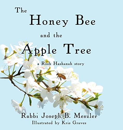 Stock image for The Honey Bee And The Apple Tree for sale by GreatBookPrices