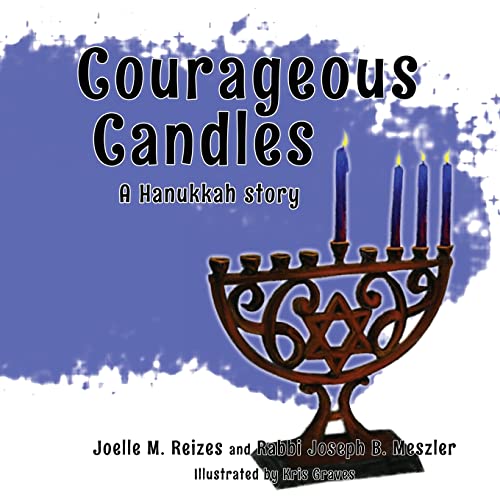 Stock image for Courageous Candles: A Hanukkah Story for sale by GF Books, Inc.
