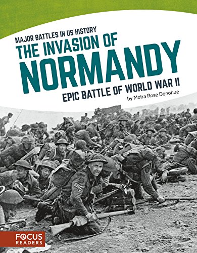 Beispielbild fr The Invasion of Normandy : Epic Battle of World War II zum Verkauf von Better World Books