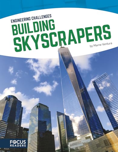 9781635172560: Building Skyscrapers (Focus Readers: Engineering Challenges: Navigator Level)