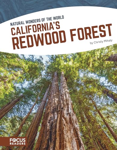 Stock image for Californias Redwood Forest (Focus Readers: Natural Wonders of the World: Navigator Level) for sale by HPB Inc.