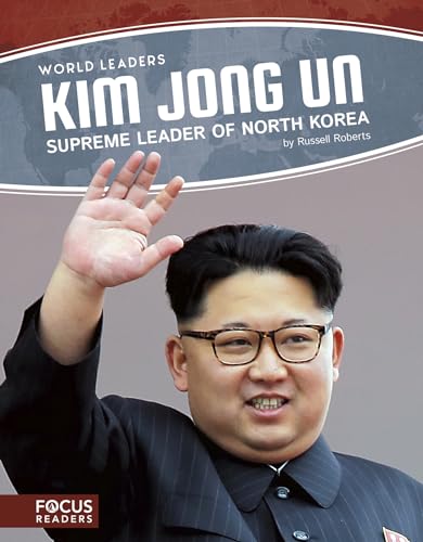 Imagen de archivo de Kim Jong Un : Supreme Leader of North Korea a la venta por Better World Books