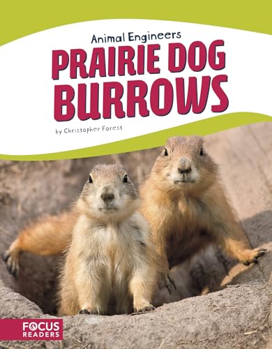 Beispielbild fr Prairie Dog Burrows zum Verkauf von Better World Books: West