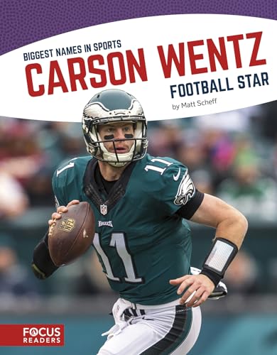 Beispielbild fr Carson Wentz: Football Star (Biggest Names in Sports Set 3 (Paperback Set of 6)) zum Verkauf von SecondSale