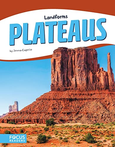9781635179972: Landforms: Plateaus (Focus Readers: Landforms: Beacon Level)