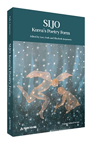 

Sijo: Korea's Poetry Form (Sejong Cultural Society)