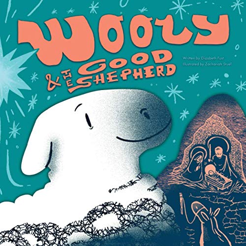 Imagen de archivo de Wooly & The Good Shepherd a la venta por Save With Sam