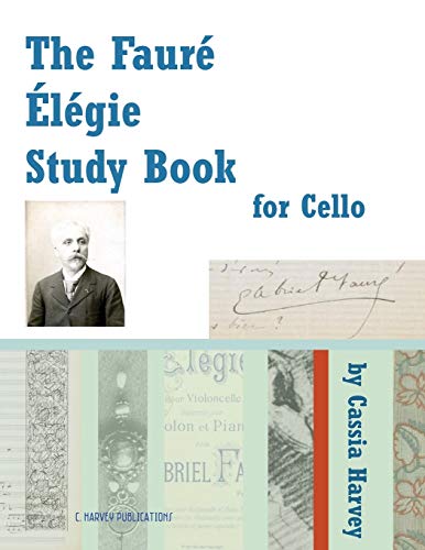 Stock image for The Faure Elegie Study Book for Cello for sale by Russell Books