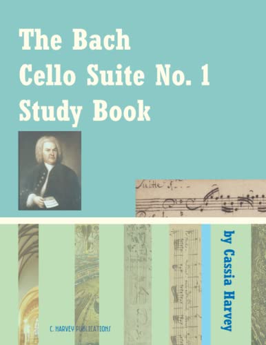 Beispielbild fr The Bach Cello Suite No. 1 Study Book zum Verkauf von WorldofBooks