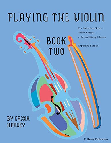 Beispielbild fr Playing the Violin, Book Two: Expanded Edition zum Verkauf von Goodwill of Colorado