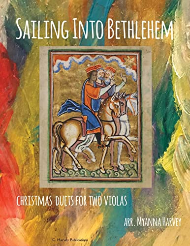 

Sailing Into Bethlehem: Christmas Duets for Two Violas