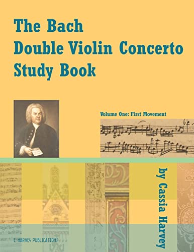 Stock image for The Bach Double Violin Concerto Study Book: Volume One for sale by Russell Books