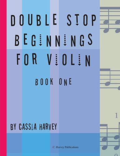 Stock image for Double Stop Beginnings for Violin, Book One for sale by Russell Books
