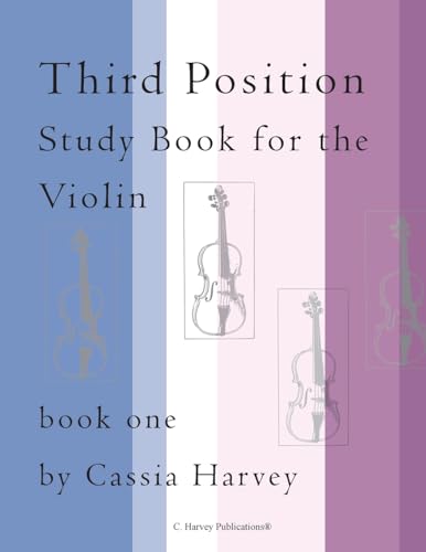 Beispielbild fr Third Position Study Book for the Violin, Book One zum Verkauf von WorldofBooks