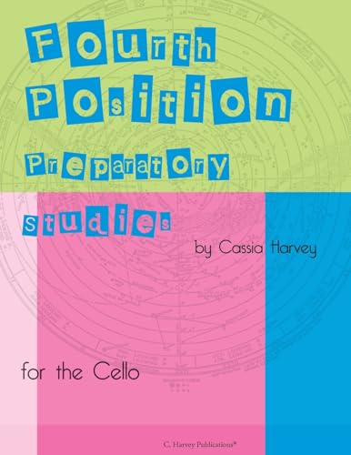 Beispielbild fr Fourth Position Preparatory Studies for the Cello zum Verkauf von AwesomeBooks