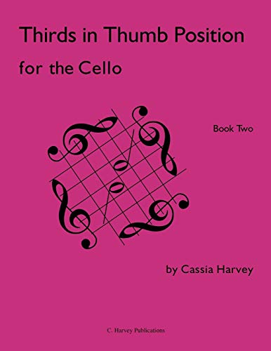 Beispielbild fr Thirds in Thumb Position for the Cello, Book Two zum Verkauf von Lucky's Textbooks