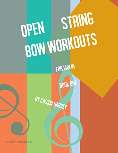 Stock image for Open String Bow Workouts for Violin, Book One for sale by Russell Books