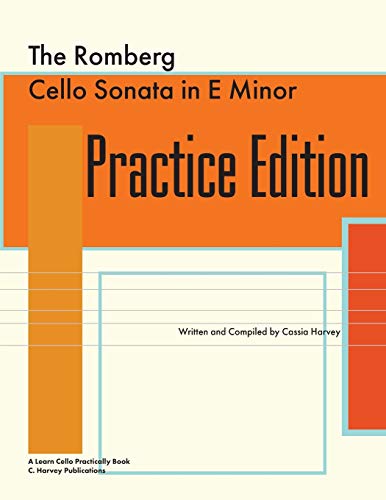 Stock image for The Romberg Cello Sonata in e Minor Practice Edition: A Learn Cello Practically Book for sale by Lucky's Textbooks