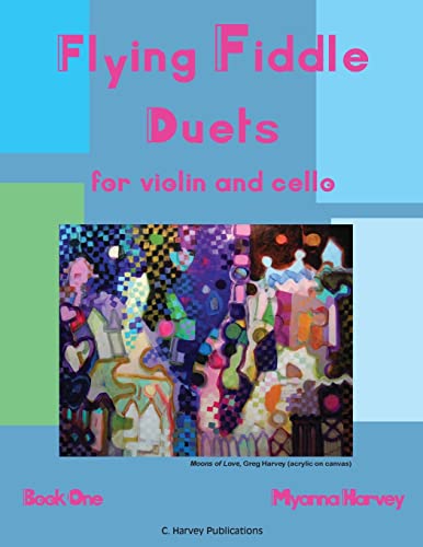 Stock image for Flying Fiddle Duets for Violin and Cello, Book One for sale by Russell Books