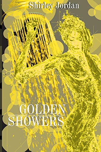 Stock image for Golden Showers for sale by Lakeside Books