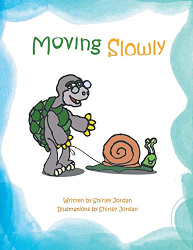 9781635245172: Moving Slowly