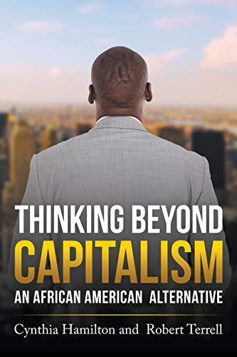 9781635245714: Thinking Beyond Capitalism: An African American Alternative