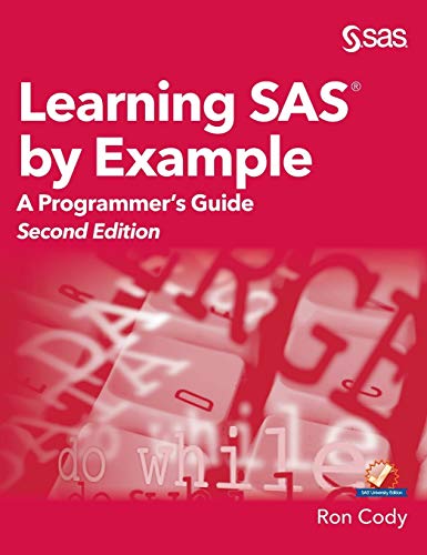 Beispielbild fr Learning SAS by Example: A Programmer's Guide, Second Edition zum Verkauf von Ria Christie Collections