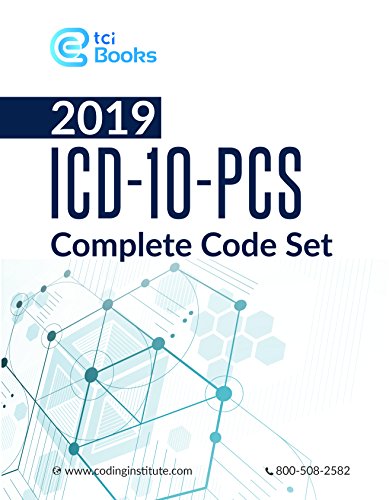 Stock image for ICD 10 PCS Coding - ICD-10-PCS Code Book - 2019 ICD-10-PCS Complete Code Set for sale by Better World Books