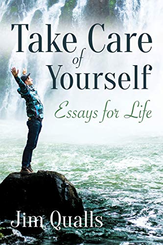 Stock image for Take Care of Yourself: Essays for Life for sale by SecondSale