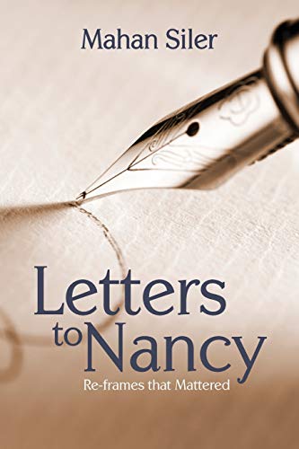 Beispielbild fr Letters to Nancy: Re-frames that Mattered zum Verkauf von PlumCircle