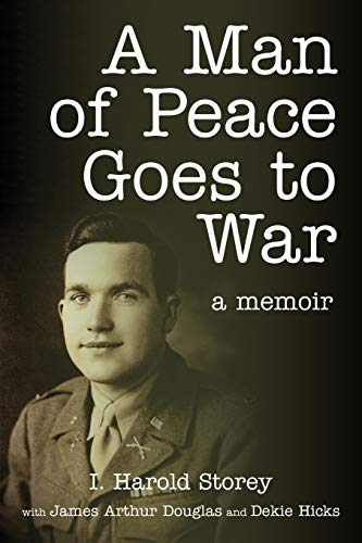 Imagen de archivo de A Man of Peace Goes to War: A Memoir a la venta por ThriftBooks-Dallas