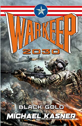 9781635297652: Warkeep 2030: Black Gold - Book Zero