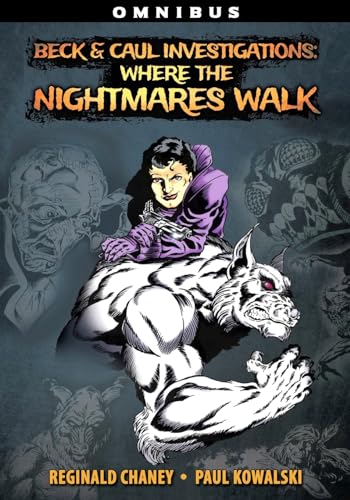 Stock image for Beck and Caul Investigations Omnibus: Where the Nightmares Walk for sale by Lucky's Textbooks