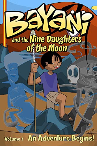 Imagen de archivo de Bayani and the Nine Daughters of the Moon 1 a la venta por PBShop.store US