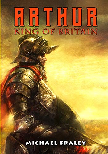 9781635298789: Arthur: King of Britain