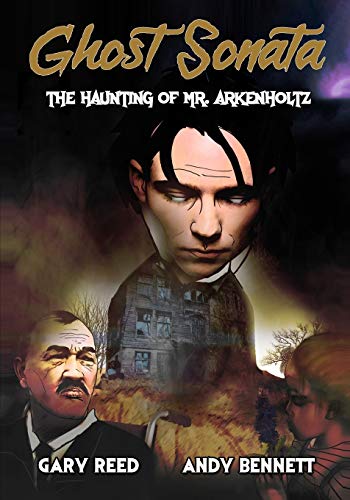 Stock image for Ghost Sonata: The Haunting of Mr. Arkenholtz for sale by Lucky's Textbooks