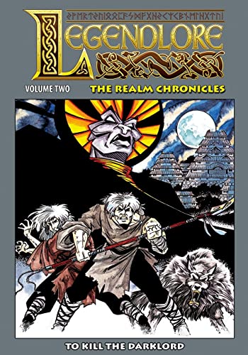 Beispielbild fr Legendlore - Volume Two: The Realm Chronicles zum Verkauf von Better World Books