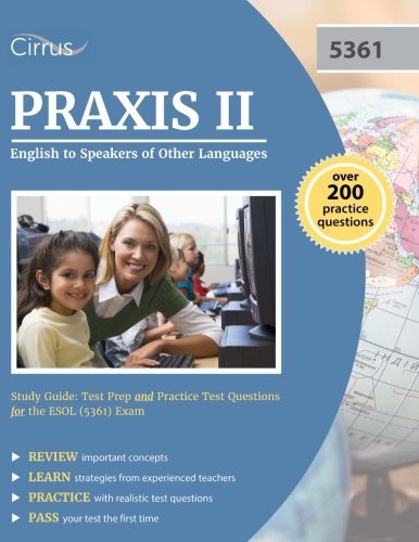 Beispielbild fr Praxis II English to Speakers of Other Languages Study Guide: Test Prep and Practice Test Questions for the ESOL (5361) Exam zum Verkauf von ThriftBooks-Atlanta