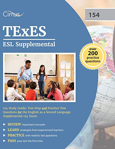 Stock image for TExES ESL Supplemental 154 Study Guide: Test Prep and Practice Test Questions for the English as a Second Language Supplemental 154 Exam for sale by SecondSale