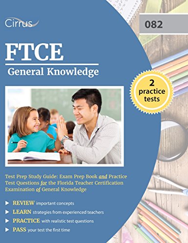 Stock image for FTCE General Knowledge Test Prep Study Guide: Exam Prep Book and Practice Test Questions for the Florida Teacher Certification Examination of General for sale by ThriftBooks-Atlanta